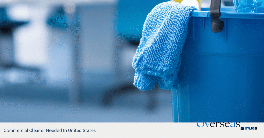 Commercial Cleaner Needed In United States