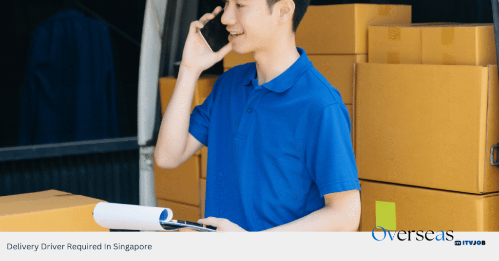 Delivery Driver Required In Singapore